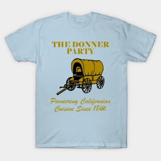 The Donner Party T-Shirt